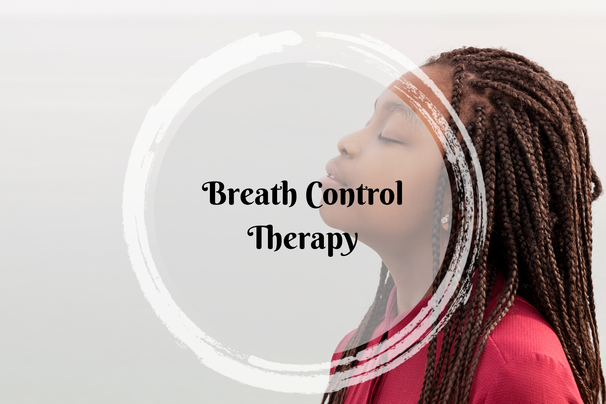 Breath Control Therapy